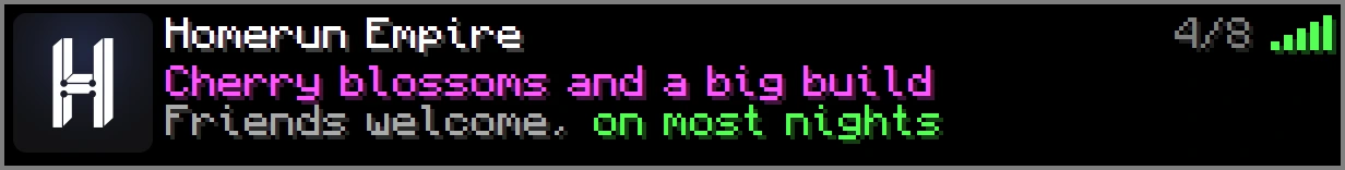 Homerun Empire in a Minecraft server list, with the Homerun Desktop logo as its icon: Cherry blossoms and a big build. Friends welcome, on most nights. 4 of 8 players.